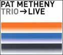 Pat Metheny Trio CD
